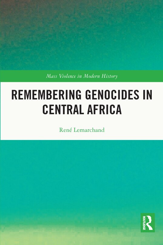 Couverture_Remembering Genocides in Central Africa