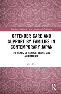 Couverture_Offender Care and Support by Families in Contemporary Japan