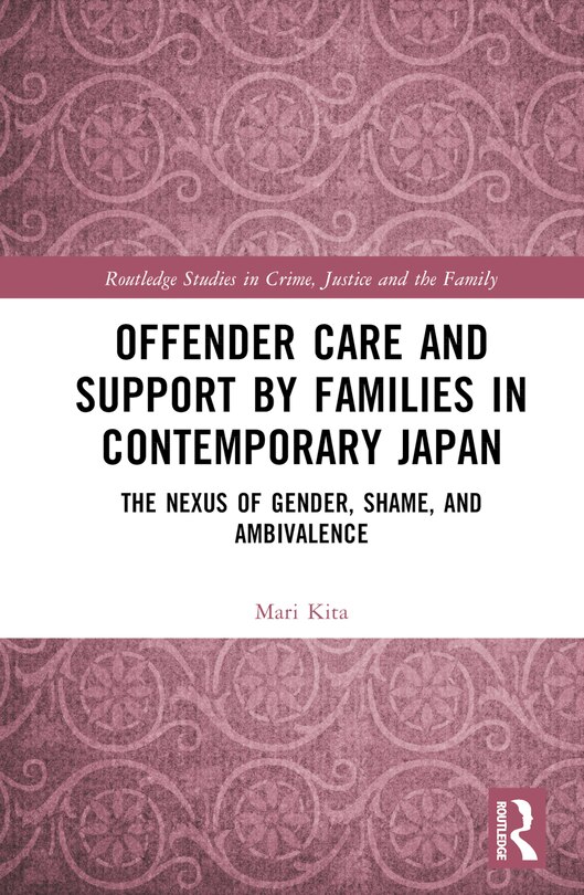Couverture_Offender Care and Support by Families in Contemporary Japan