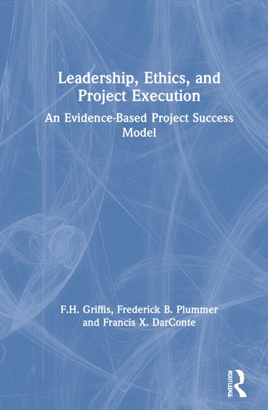 Front cover_Leadership, Ethics, And Project Execution
