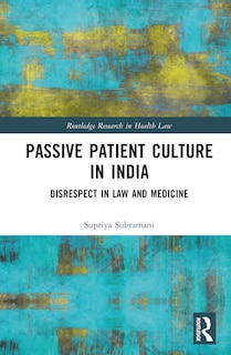 Front cover_Passive Patient Culture in India