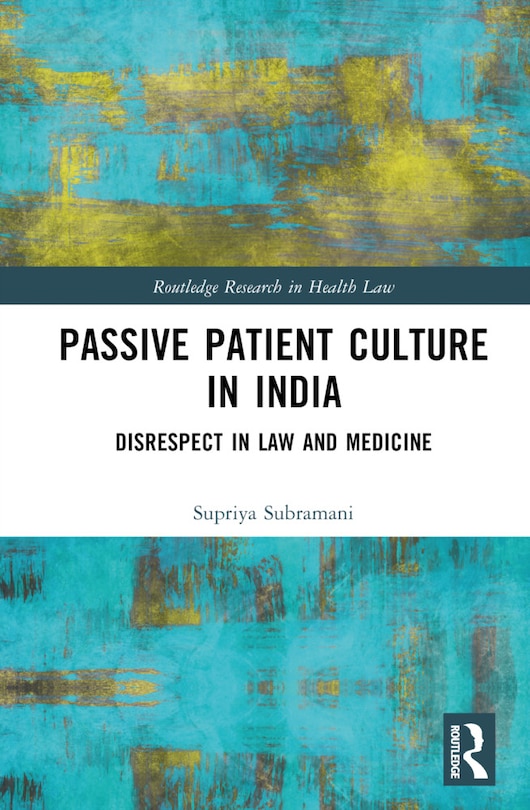 Front cover_Passive Patient Culture in India