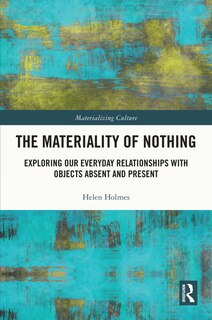 Front cover_The Materiality of Nothing