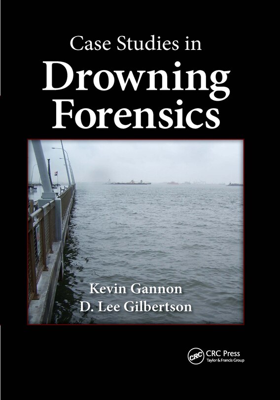 Front cover_Case Studies In Drowning Forensics