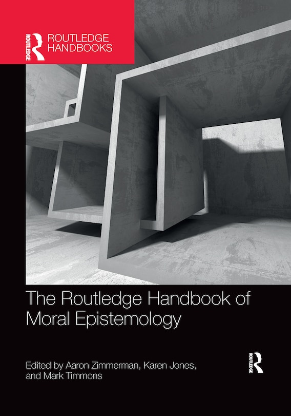 Couverture_The Routledge Handbook Of Moral Epistemology