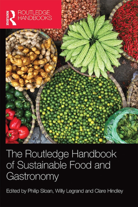 Couverture_The Routledge Handbook Of Sustainable Food And Gastronomy