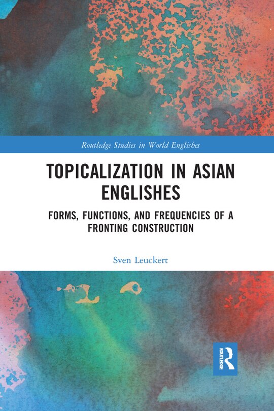 Front cover_Topicalization In Asian Englishes