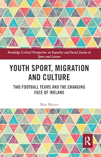 Front cover_Youth Sport, Migration And Culture