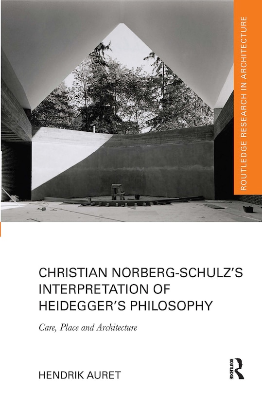 Couverture_Christian Norberg-schulz's Interpretation Of Heidegger's Philosophy