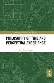 Front cover_Philosophy Of Time And Perceptual Experience