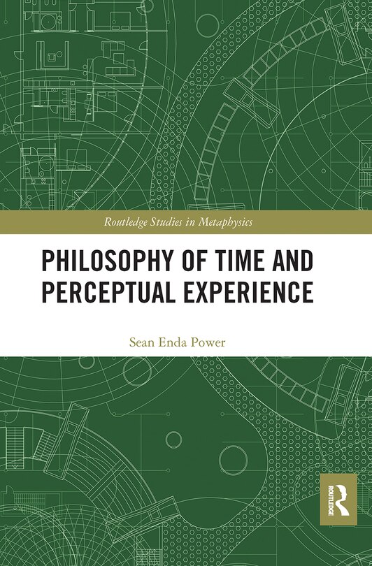 Front cover_Philosophy Of Time And Perceptual Experience