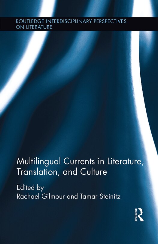 Front cover_Multilingual Currents in Literature, Translation and Culture