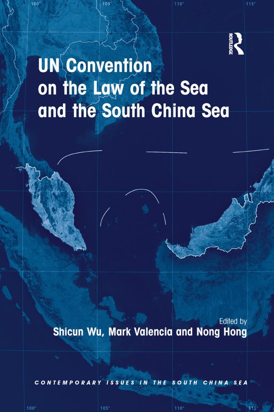 Couverture_Un Convention On The Law Of The Sea And The South China Sea