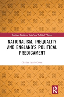 Couverture_Nationalism, Inequality And England's Political Predicament
