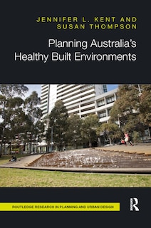 Front cover_Planning Australia's Healthy Built Environments