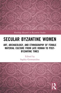 Front cover_Secular Byzantine Women