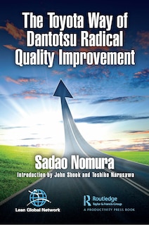Couverture_Toyota Way of Dantotsu Radical Quality Improvement