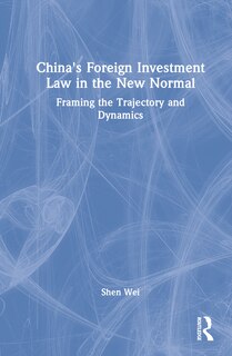Front cover_China's Foreign Investment Law in the New Normal