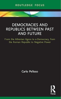 Front cover_Democracies and Republics Between Past and Future