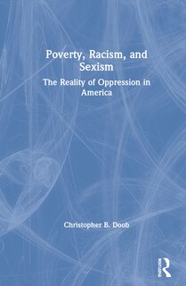 Front cover_Poverty, Racism, And Sexism