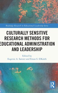 Front cover_Culturally Sensitive Research Methods for Educational Administration and Leadership