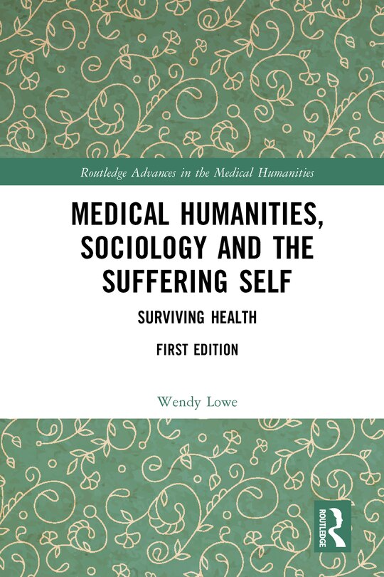 Couverture_Medical Humanities, Sociology and the Suffering Self