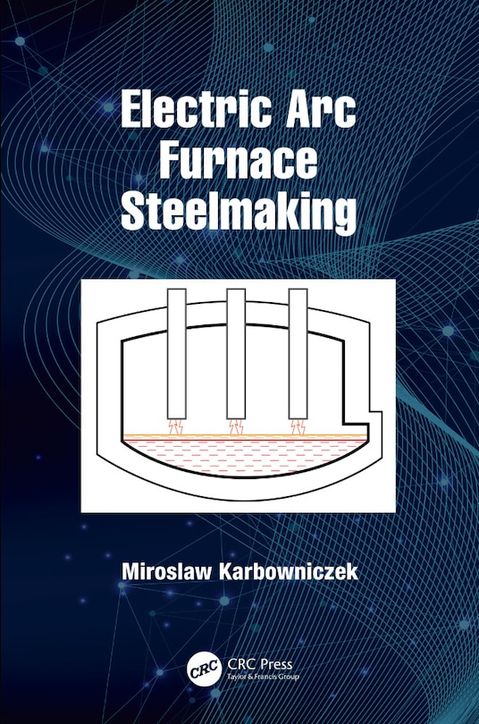 Front cover_Electric Arc Furnace Steelmaking