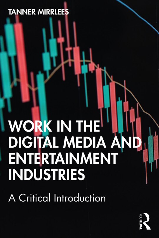 Couverture_Work in the Digital Media and Entertainment Industries