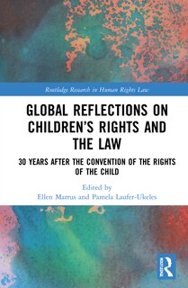 Front cover_Global Reflections on Children's Rights and the Law