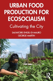 Front cover_Urban Food Production for Ecosocialism
