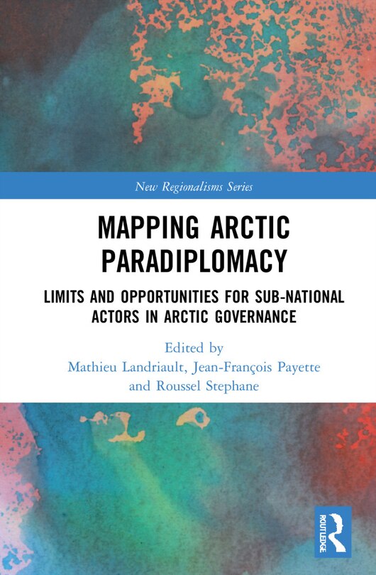 Front cover_Mapping Arctic Paradiplomacy