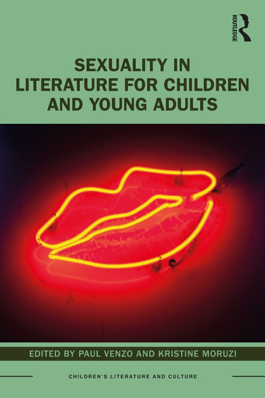 Front cover_Sexuality In Literature For Children And Young Adults