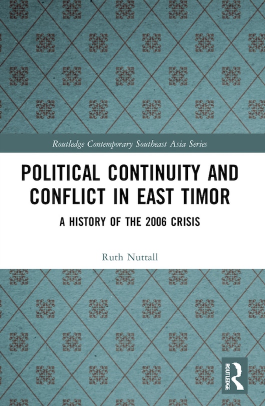 Couverture_Political Continuity and Conflict in East Timor