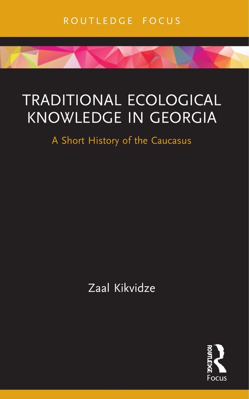 Front cover_Traditional Ecological Knowledge in Georgia