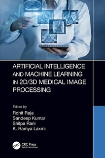 Front cover_Artificial Intelligence and Machine Learning in 2D/3D Medical Image Processing