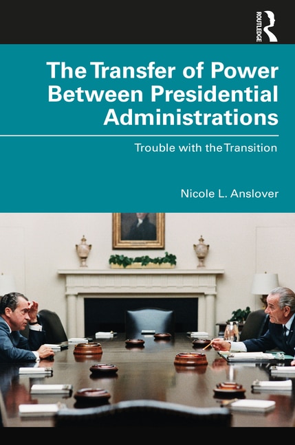 Couverture_The Transfer of Power Between Presidential Administrations