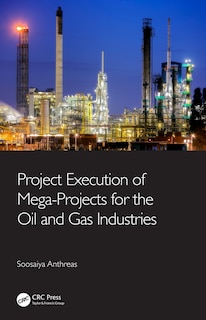 Couverture_Project Execution Of Mega-projects For The Oil And Gas Industries