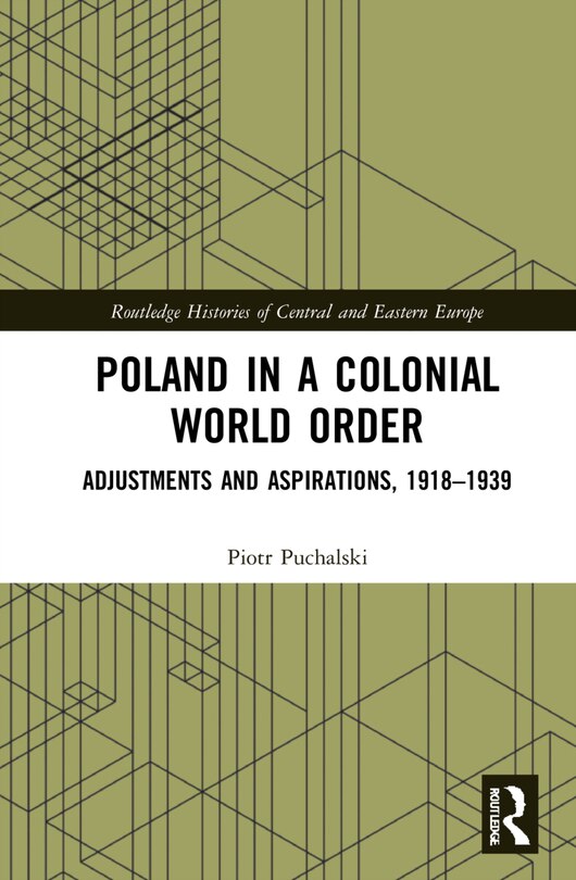 Front cover_Poland in a Colonial World Order