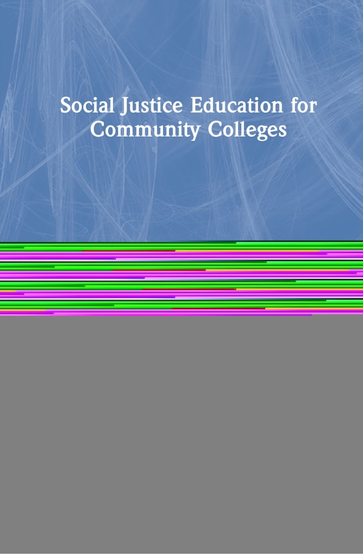 Front cover_Social Justice and Community College Education