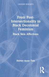 Front cover_From Post-Intersectionality to Black Decolonial Feminism