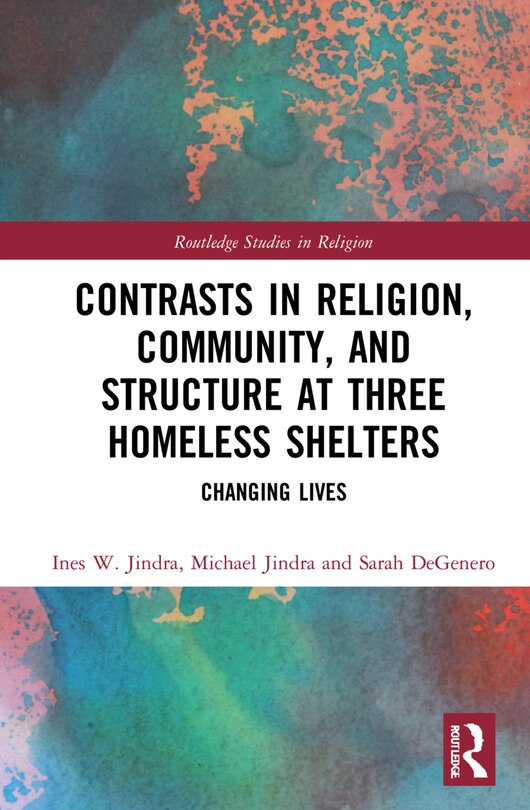 Couverture_Contrasts in Religion, Community, and Structure at Three Homeless Shelters