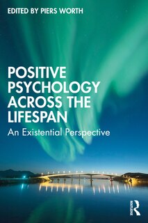 Front cover_Positive Psychology Across The Lifespan