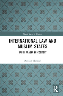 Front cover_International Law And Muslim States