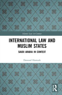 Front cover_International Law and Muslim States