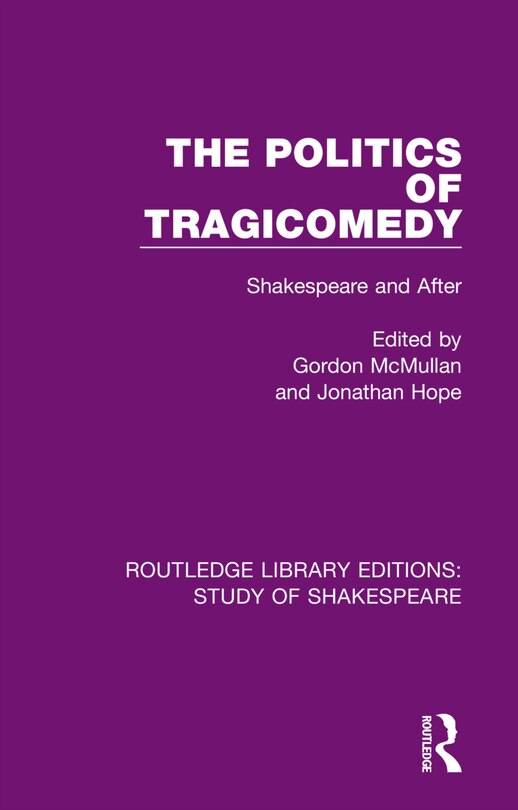Front cover_The Politics of Tragicomedy