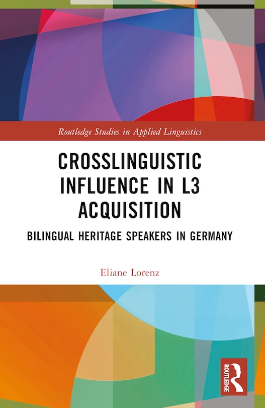 Front cover_Crosslinguistic Influence in L3 Acquisition