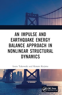 Couverture_An Impulse and Earthquake Energy Balance Approach in Nonlinear Structural Dynamics
