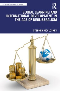 Couverture_Global Learning And International Development In The Age Of Neoliberalism