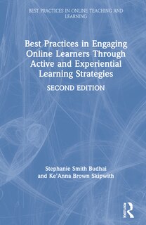 Front cover_Best Practices in Engaging Online Learners Through Active and Experiential Learning Strategies