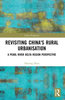 Front cover_Revisiting China's Rural Urbanisation